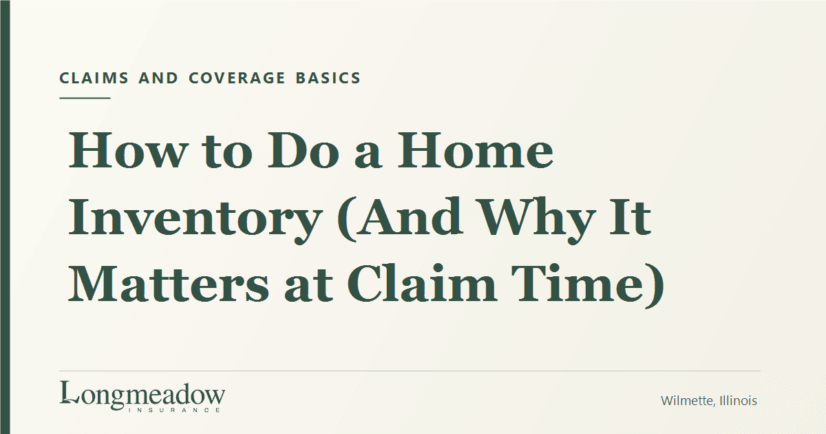 How to Do a Home Inventory (And Why It Matters at Claim Time) | Longmeadow Insurance